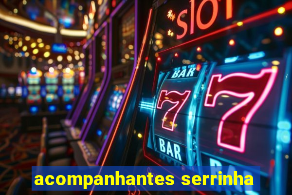 acompanhantes serrinha